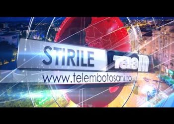 Stirile TELEM Botosani 27 iunie 2022