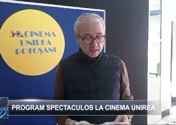 Program spectaculos la Cinema Unirea 14 martie 2025 TELE`M Botoșani