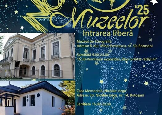 Botoșani se alătură și în 2025 evenimentului „Noaptea Muzeelor”